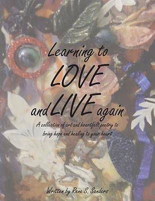 Picture of Learning to Love and Live Again