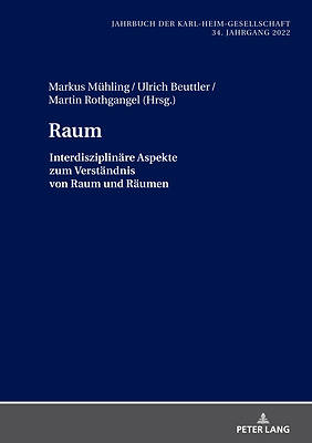 Picture of Raum; Interdisziplinäre Aspekte zum Verständnis von Raum und Räumen