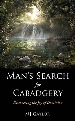 Picture of Man's Search for Cabadgery