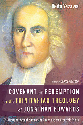 Picture of Covenant of Redemption in the Trinitarian Theology of Jonathan Edwards