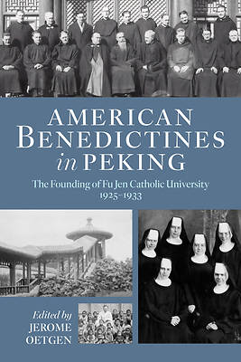 Picture of American Benedictines in Peking