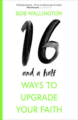 Picture of 16 1/2 Ways to Upgrade Your Faith