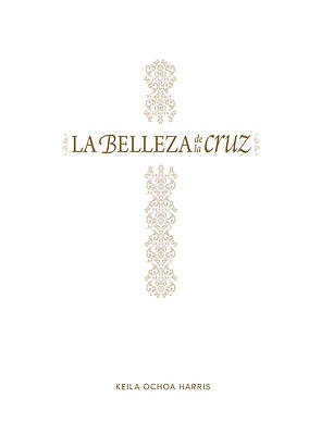 Picture of La Belleza de la Cruz - Estudio Bíblico