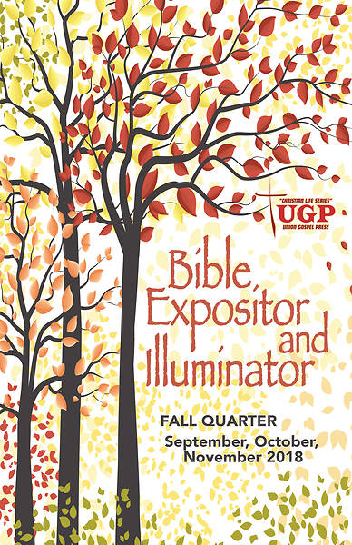 Picture of Union Gospel Bible Expositor and Illuminator Fall 2018