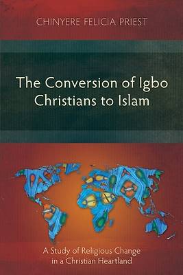 Picture of The Conversion of Igbo Christians to Islam