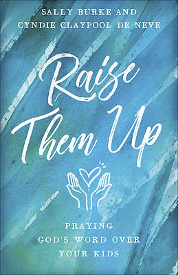 Picture of Raise Them Up