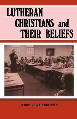 Picture of Lutheran Christians and Their Beliefs