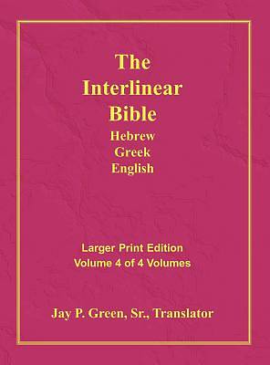 Interlinear Hebrew Greek English Bible, New Testament, Volume 4 of 4 Volumes, Larger Print, Hardcover
