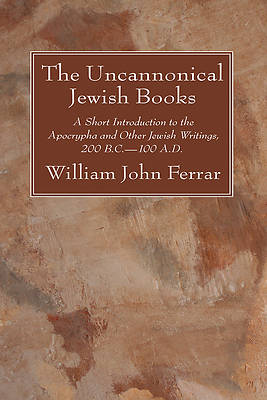 Picture of The Uncannonical Jewish Books