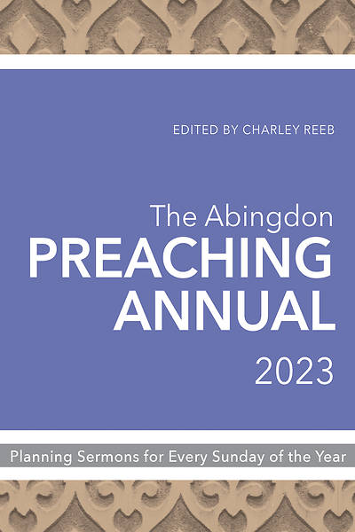 Picture of The Abingdon Preaching Annual 2023