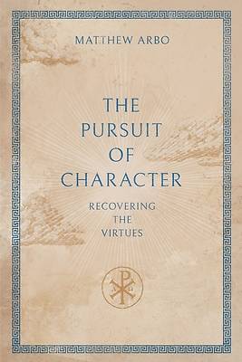 Picture of The Pursuit of Character