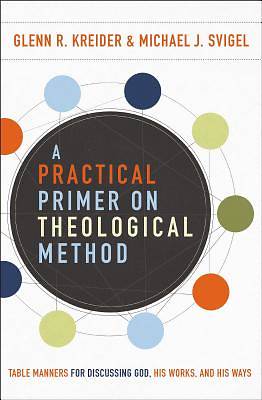 Picture of A Practical Primer on Theological Method