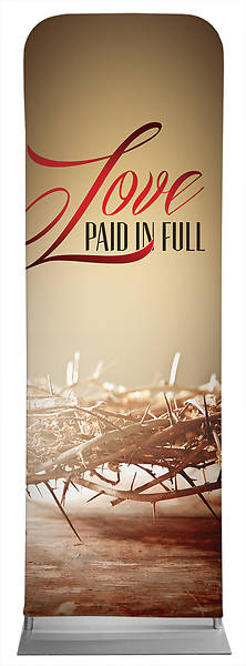 Love Paid in Full Lent Sleeve Banner