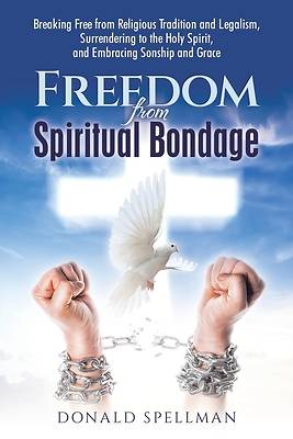 Picture of Freedom from Spiritual Bondage