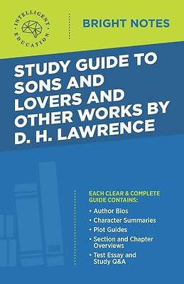 Picture of Study Guide to Sons and Lovers and Other Works by D. H. Lawrence