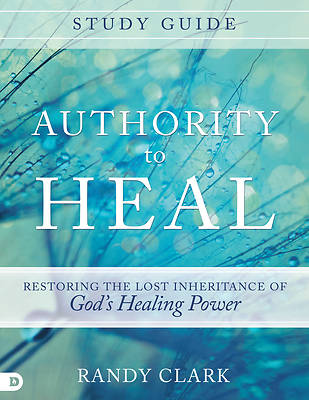 Picture of Authority to Heal - Study Guide