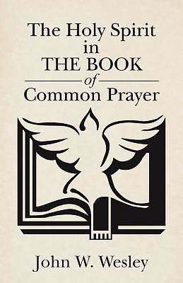 Picture of The Holy Spirit in the Book of Common Prayer