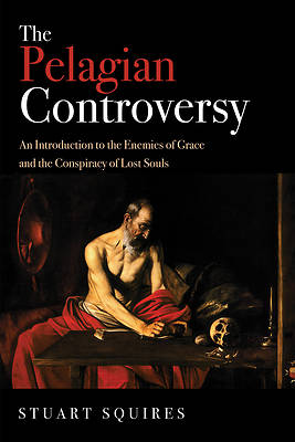 Picture of The Pelagian Controversy