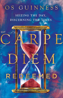 Picture of Carpe Diem Redeemed
