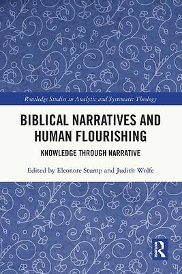 Biblical Narratives and Human Flourishing
