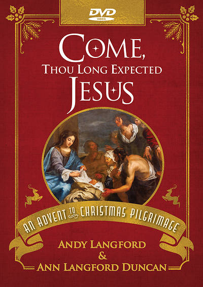 Come, Thou Long Expected Jesus DVD