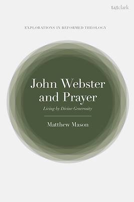 Picture of John Webster and Prayer