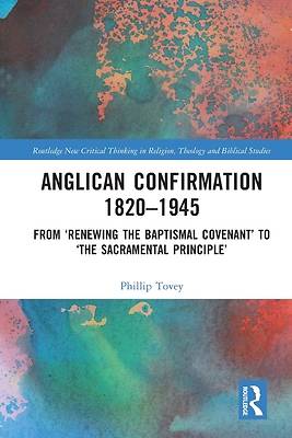 Anglican Confirmation 1820-1945