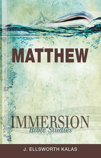 Immersion Bible Studies Matthew
