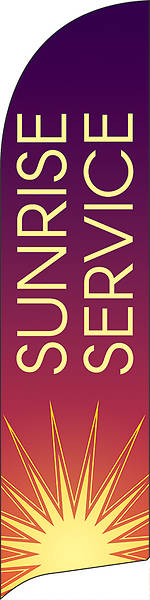 Sunrise Service Flag Banner