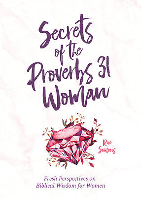 Picture of Secrets of the Proverbs 31 Woman
