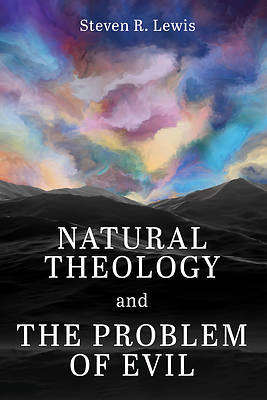 Picture of Natural Theology and the Problem of Evil