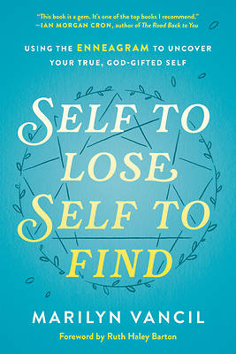 Self to Lose, Self to Find (Revised and Updated)