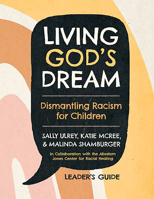 Living God's Dream, Leader Guide