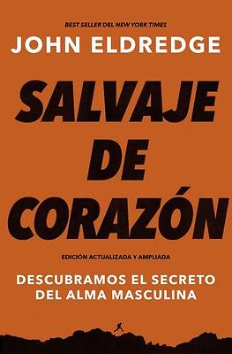 Picture of Salvaje de Corazón, Edición Ampliada