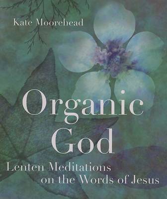 Picture of Organic God