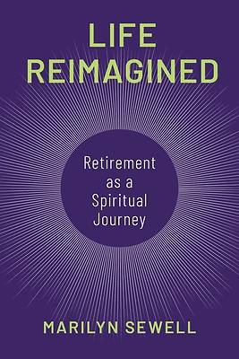 Picture of Life Reimagined