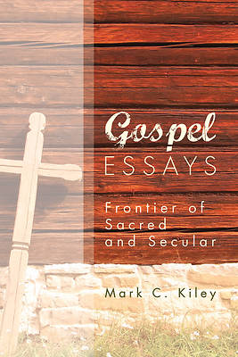 Picture of Gospel Essays