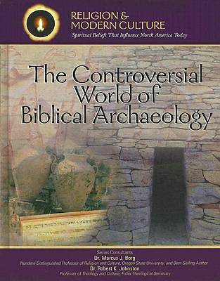 Picture of The Controversial World of Biblical Archaeology