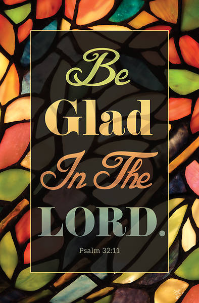 Picture of Be Glad in the Lord Regular Size Bulletin