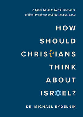 Picture of How Should Christians Think about Israel?