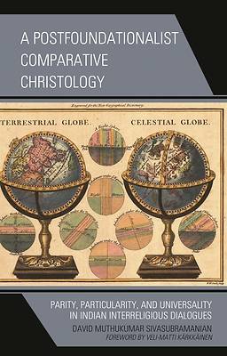 Picture of A Postfoundationalist Comparative Christology