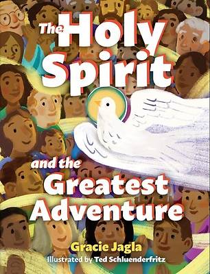 Picture of The Holy Spirit and the Greatest Adventure