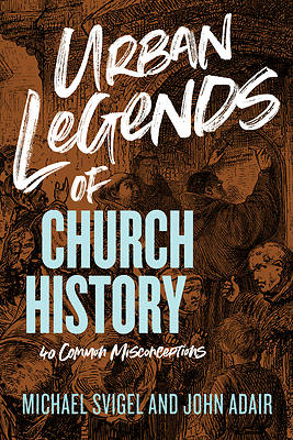 Picture of Urban Legends of Church History