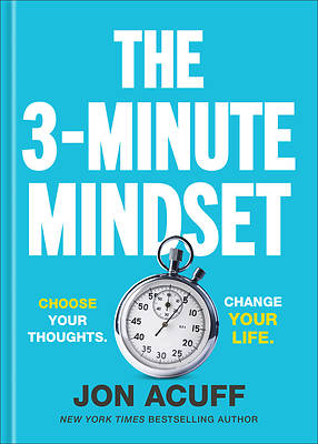 The 3-Minute Mindset