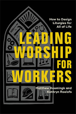 Picture of Leading Worship for Workers