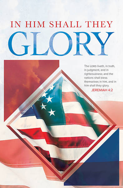 Picture of In Him Shall They Glory Patriotic Regular Size Bulletin