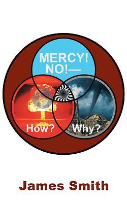 Picture of Mercy! No!-How? Why?