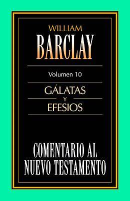Picture of El Nuevo Testamento Comentado por Barclay, Galatas, Efesios