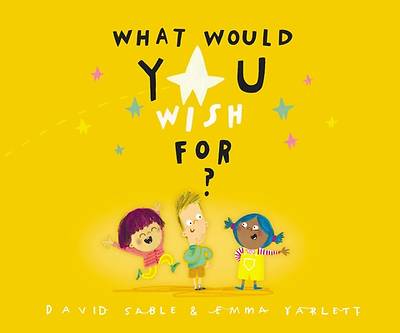 Picture of What Would You Wish For?