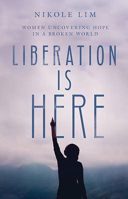 Picture of Liberation Is Here